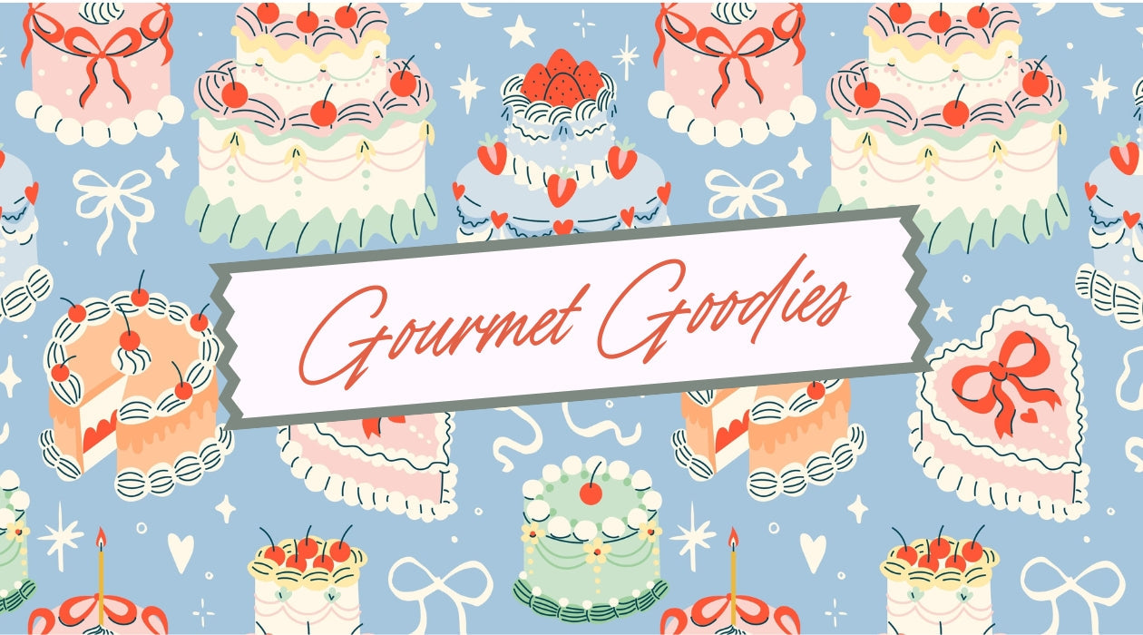 Gourmet Goodies