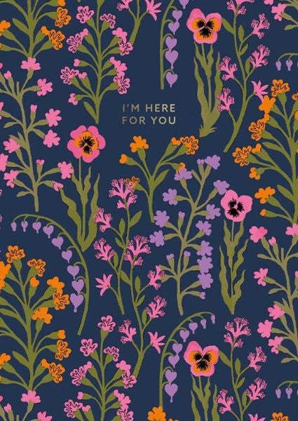 Here For You Greeting Card