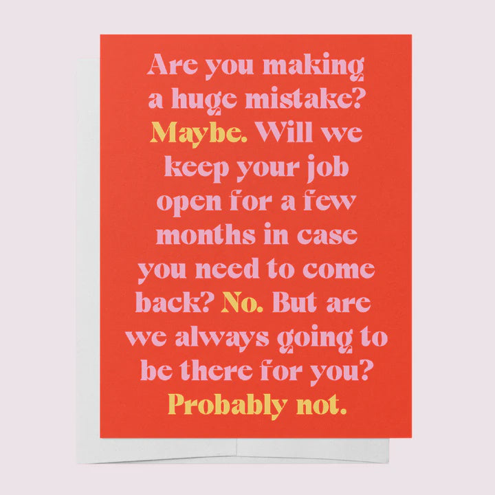 Making a Huge Mistake Greeting Card