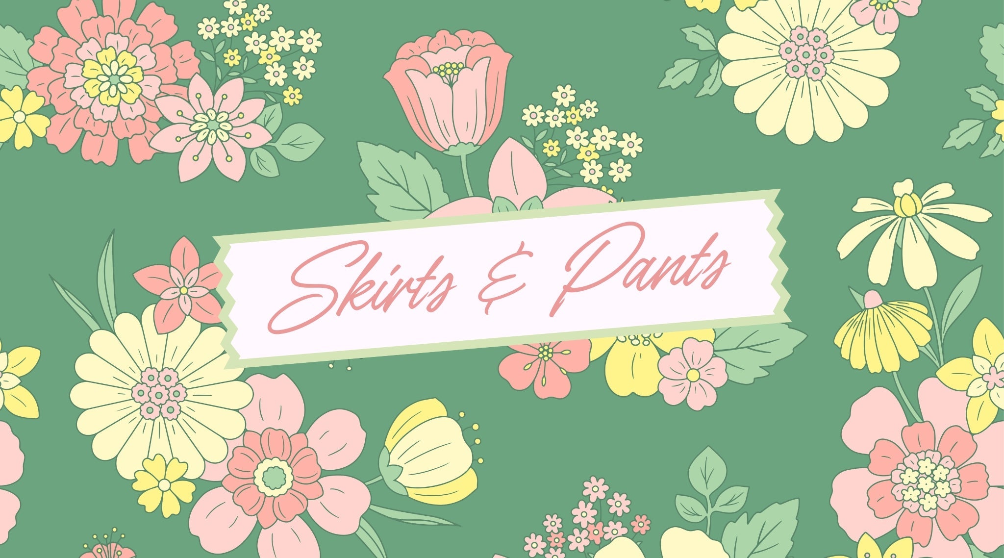 Skirts & Pants