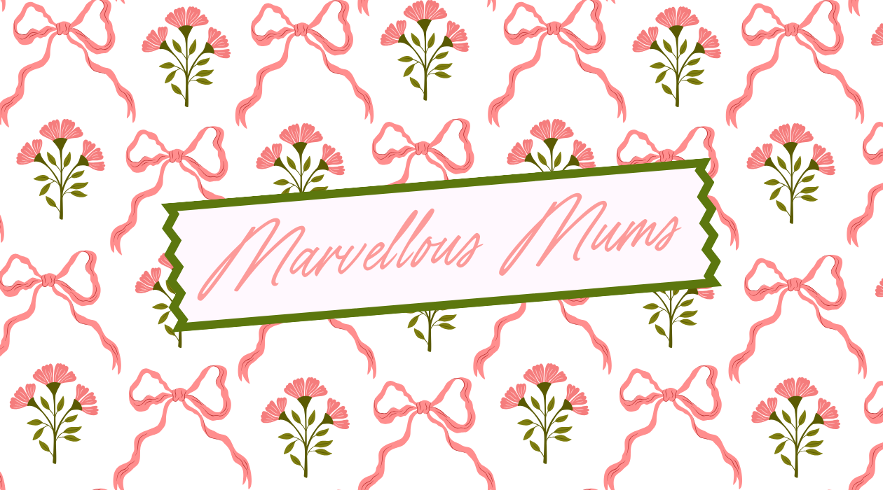 Marvellous Mums