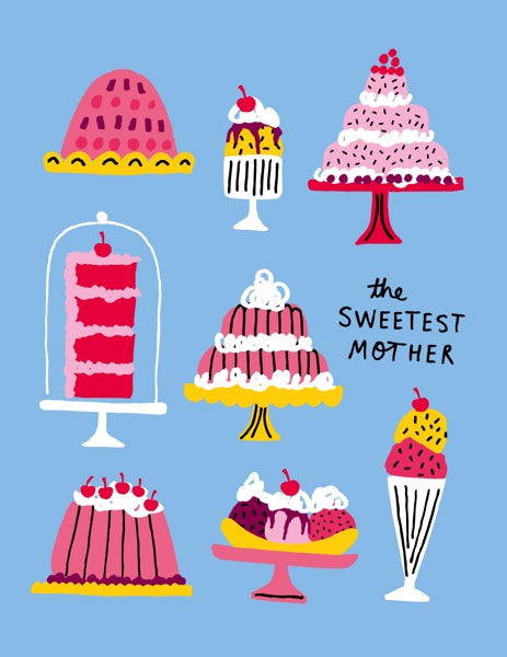 The Sweetest Mother Greeting Card