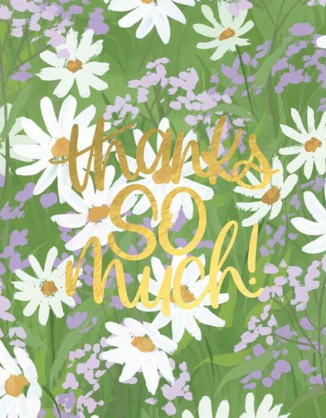 Thanks So Much Daisies