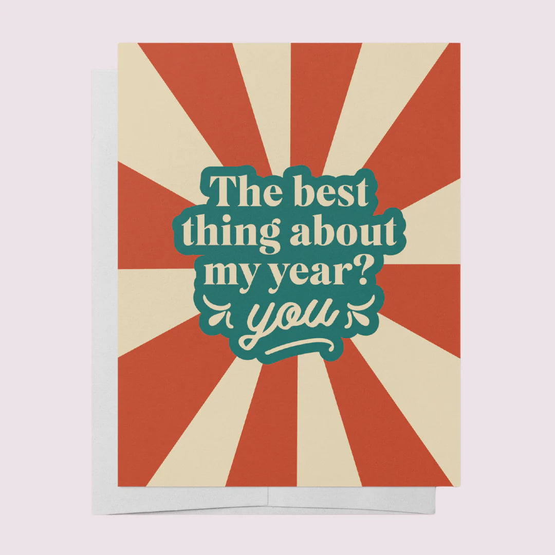 The Best Thing About My Year Greeting Card