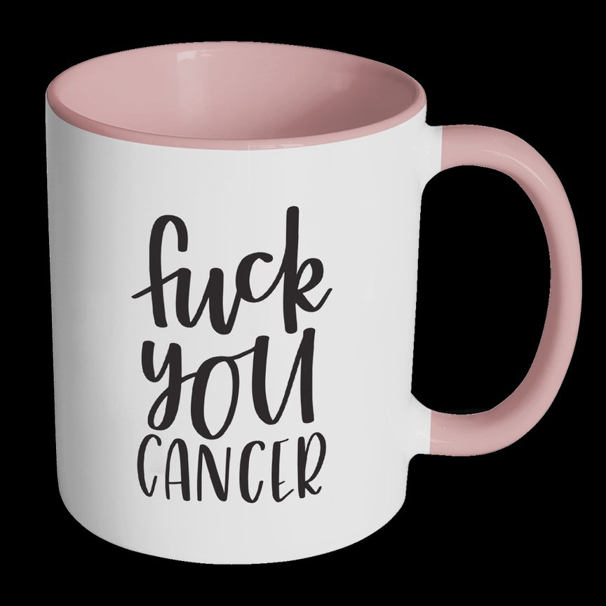 F*ck You Cancer Mug