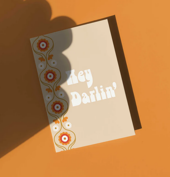 Hey Darlin Greeting Card