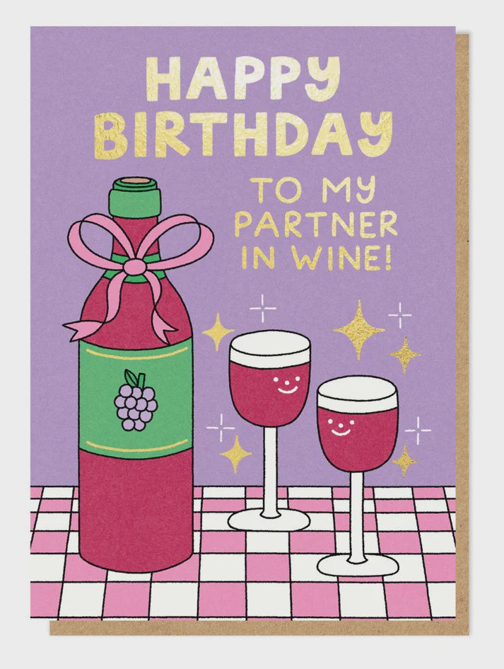 Partner In Wine Birthday Greeting Card