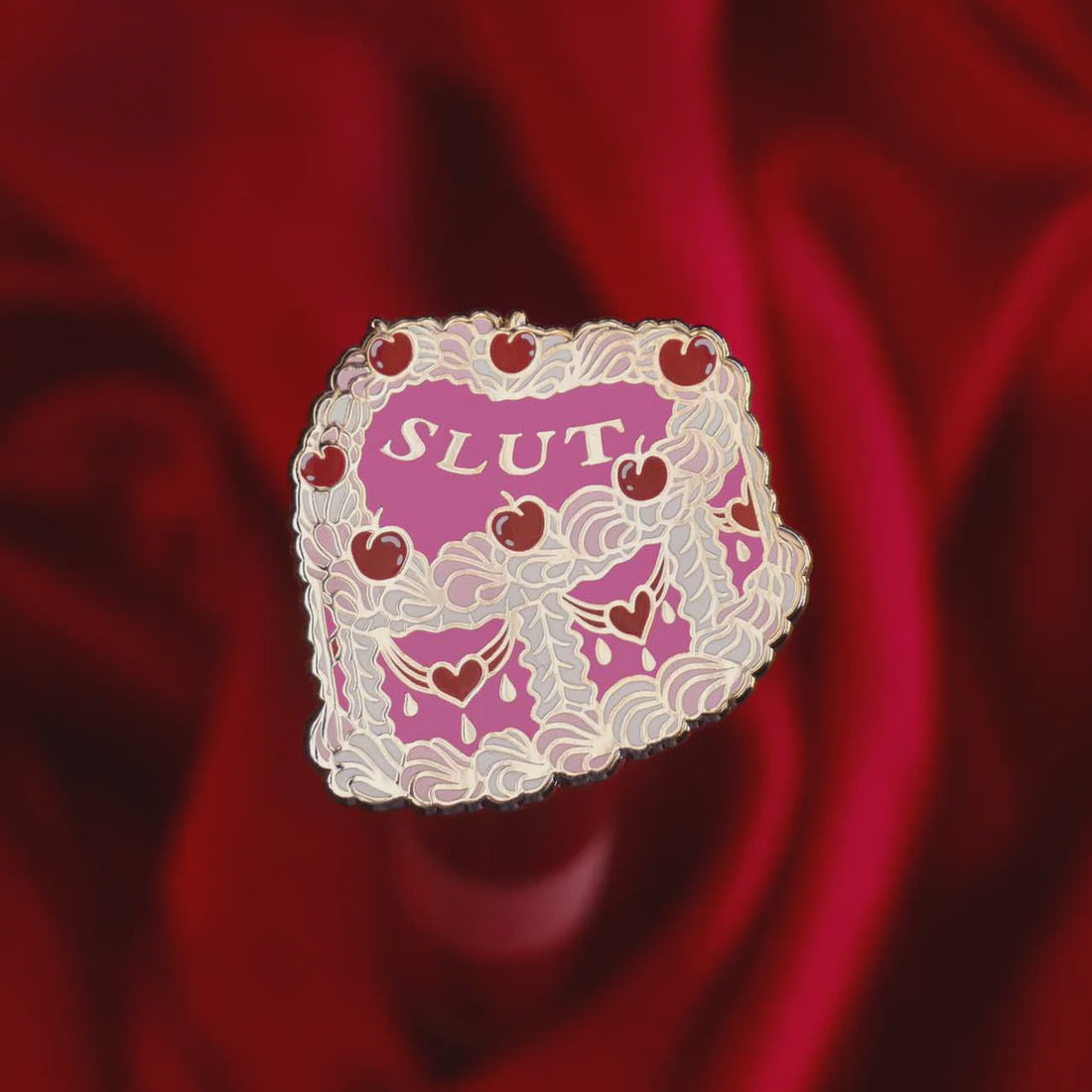 Slut For Cake Enamel Pin