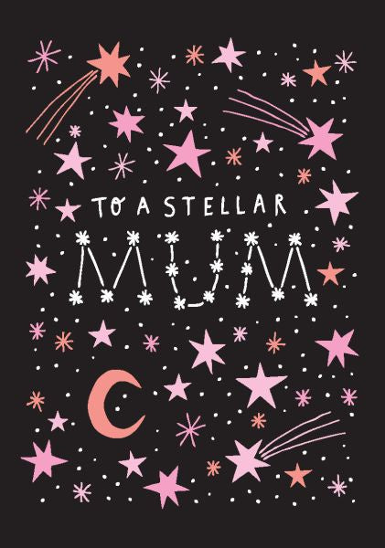 Stellar Mum Greeting Card