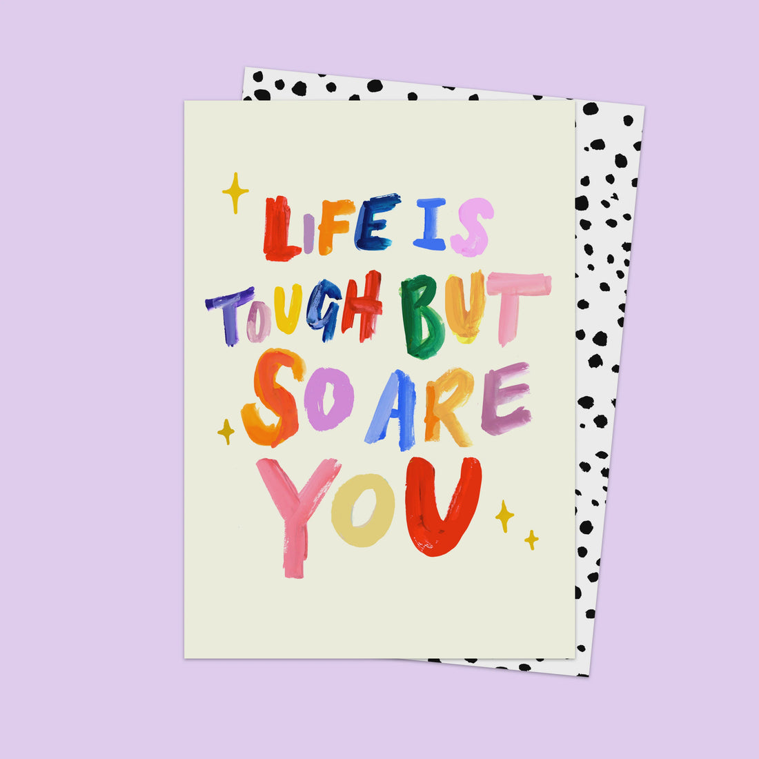 Life Is Tough Greeting Card