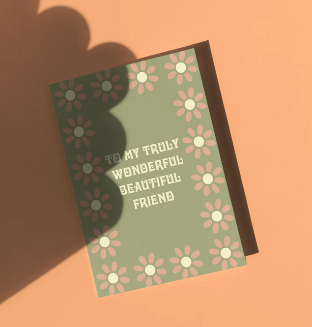 To My Wonderful Friend Greeting Card