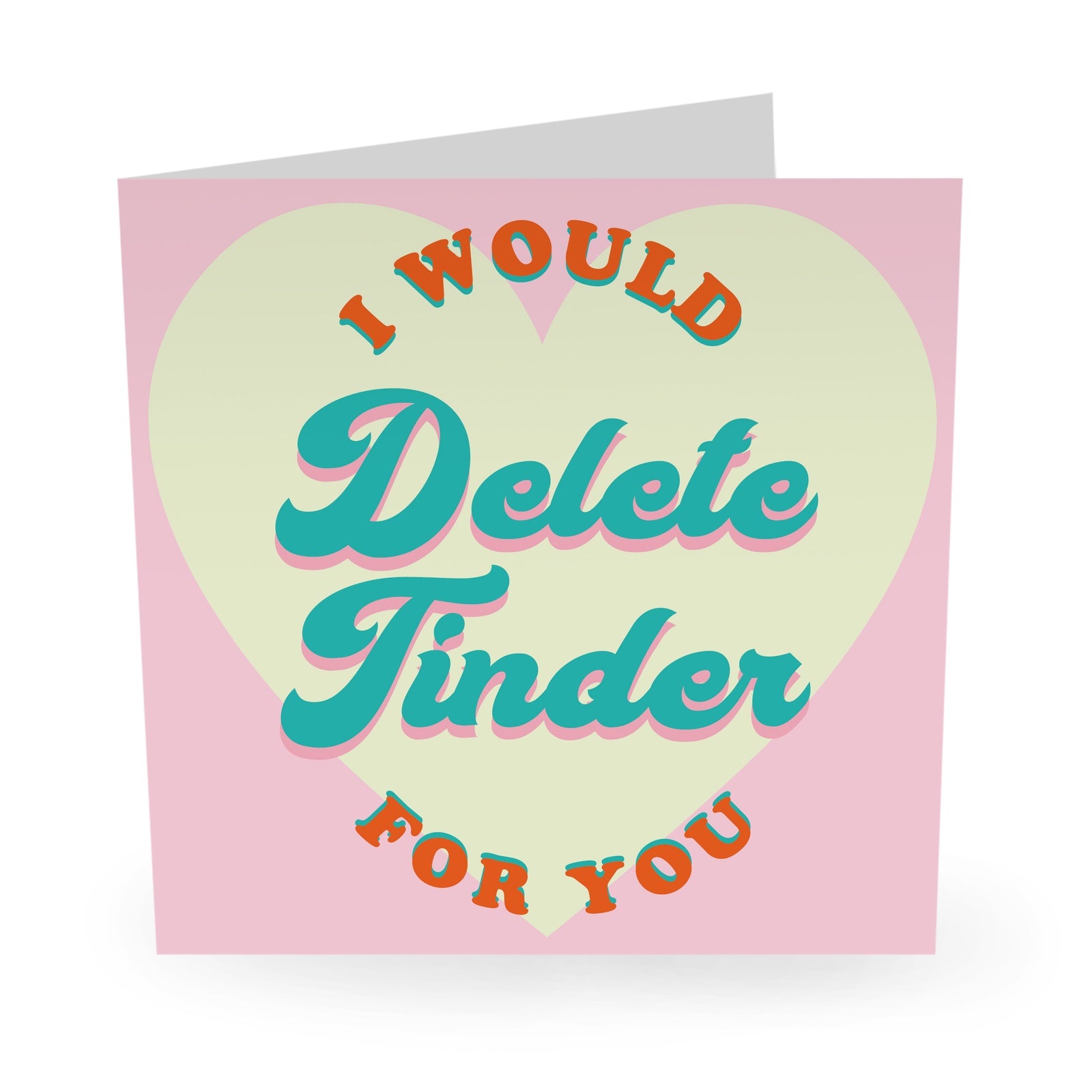 Delete Tinder Greeting Card