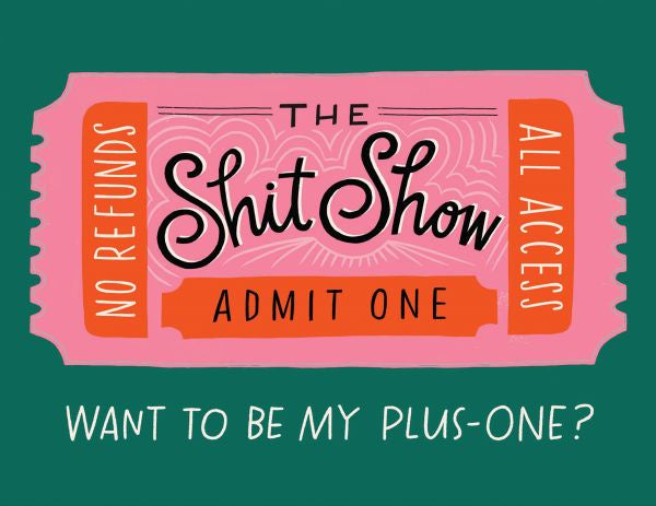 The Shit Show - Sticker Greeting Card