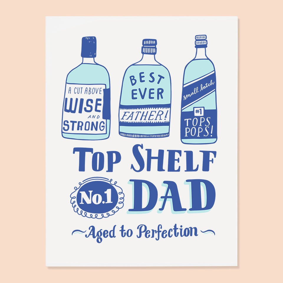 Top Shelf Dad Greeting Card