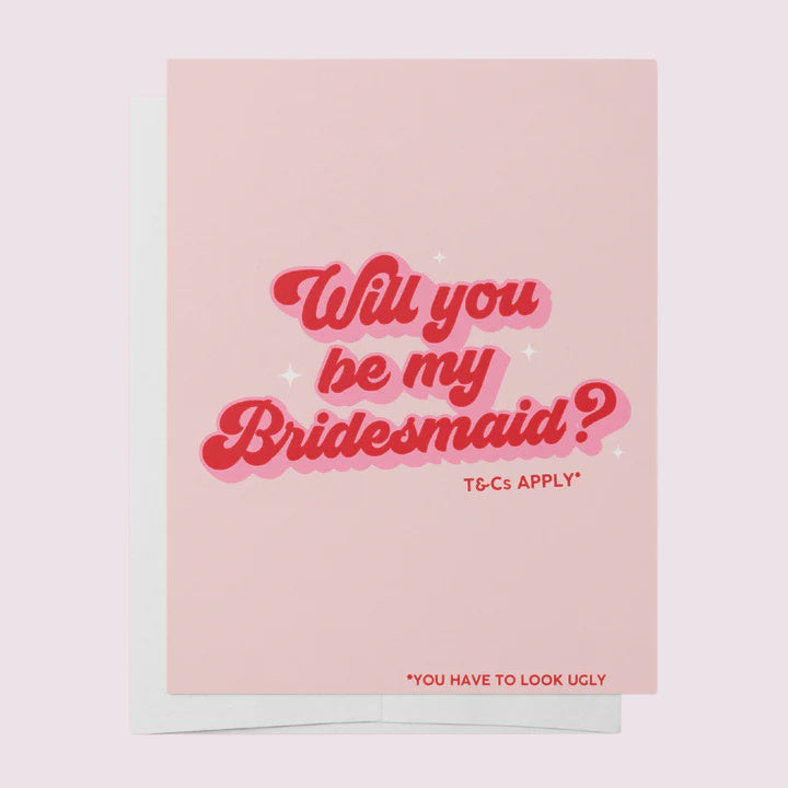 Will You Be My Bridesmaid Greeting Card