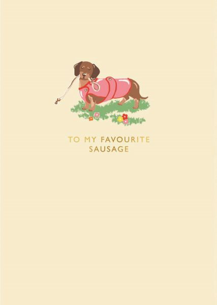 To My Favourite Sausage Greeting Card
